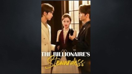 The Billionaire's Stewardess (Chinese Drama 2025) ✈️