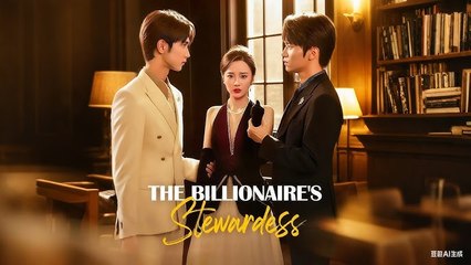 The Billionaire's Stewardess Chinese Drama - English Sub
