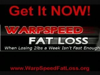 Warp Speed Fat Loss