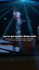 You've Got Another Thing Coming - Judas Priest