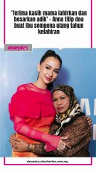 ‘Terima kasih mama lahirkan dan besarkan adik’ - Anna titip doa buat ibu sempena ulang tahun kelahiran