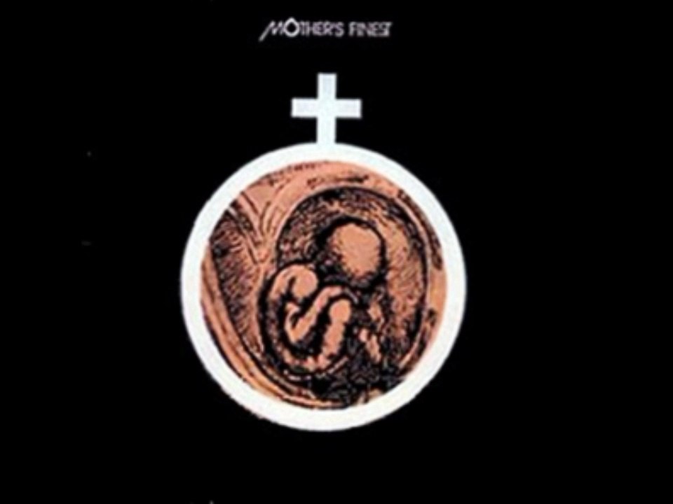 Mother's Finest - Mother's Finest  1972