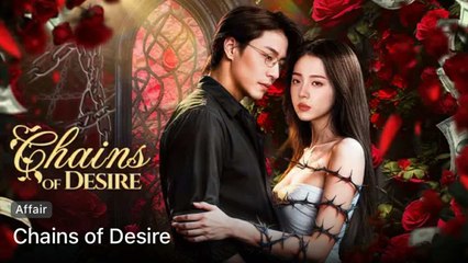 Chains of Desire Chinese Drama