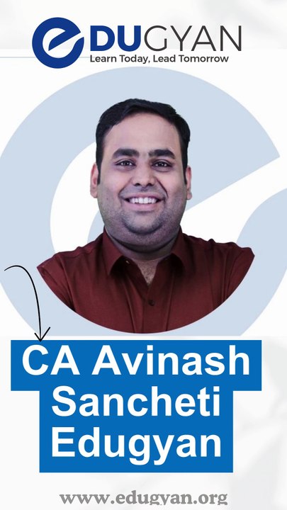 CA Avinash Sancheti - Edugyan