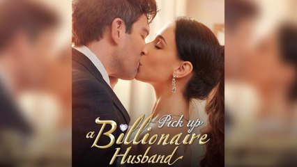 Pick Up A Billionaire Husband Full movie - HerSceneDaily
