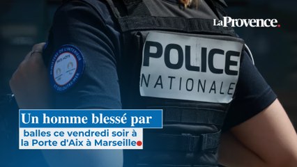 Un homme blessé par balles ce vendredi soir à la Porte d'Aix à Marseille