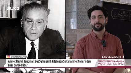 Tarihte Yürüyen Adam - Sultanahmet Camii - 2 | 16 Ağustos 2025