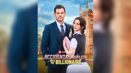 Accidental Triplets With The Billionaire (2025) - FULL [Eng Sub]
