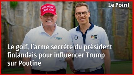 Le golf, l’arme secrète du président finlandais pour influencer Trump sur Poutine