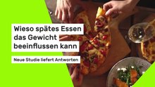 Neue Studie: Wieso spätes Essen das Gewicht beeinflussen kann