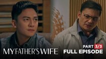 My Father’s Wife: Gerald, nagbago ang ugali kay Robert! (Episode 49 - Part 3/3)