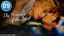 Ep 9 The Promise of the Soul (2025) Engsub