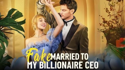 THE FAKE MARRIAGE OF A BILLIONAIRE + Full HD [Eng Sub]