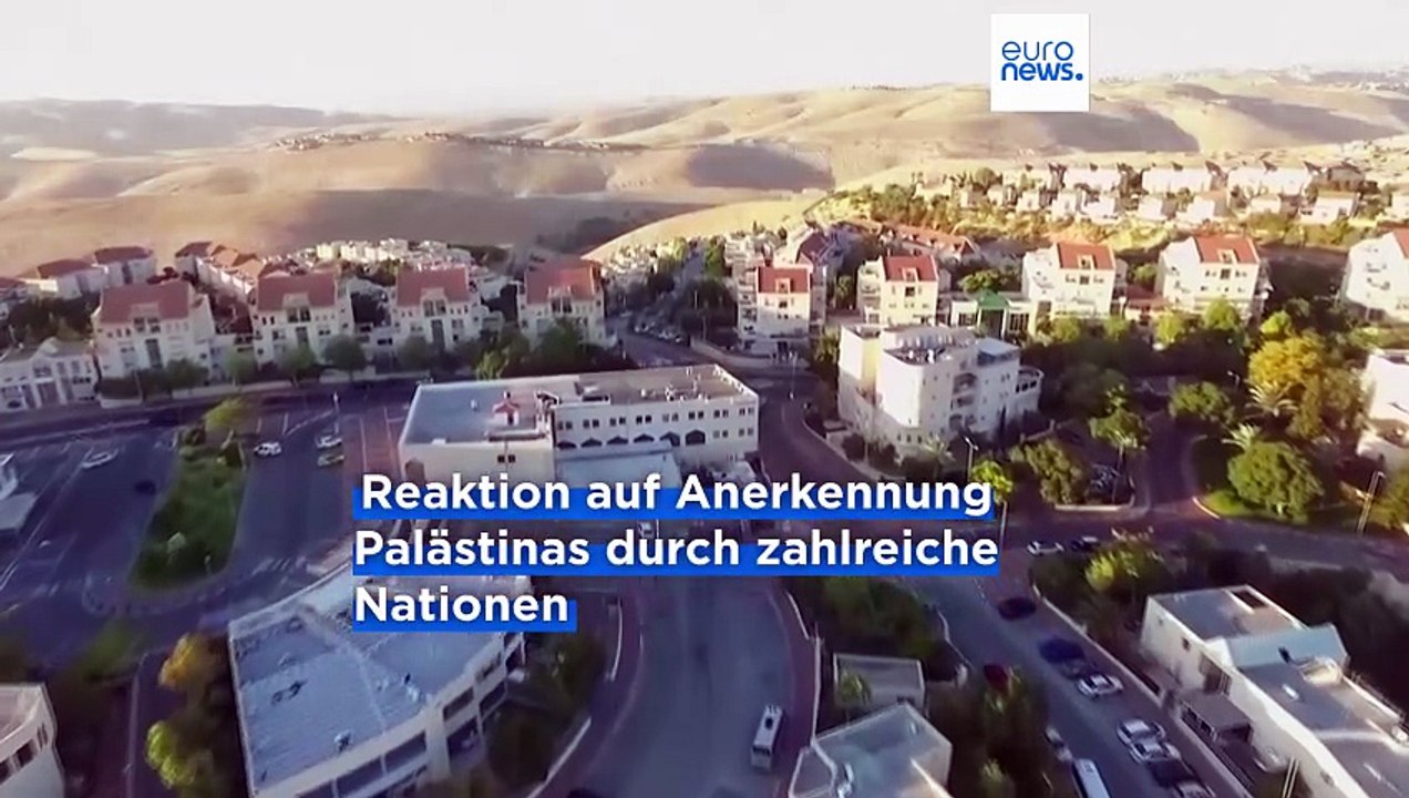 'Idee eines palästinensischen Staates begraben' - Internationale Kritik an Israels Siedlungsplänen