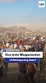 How Is the Weaponisation of Aid Impacting Gaza?