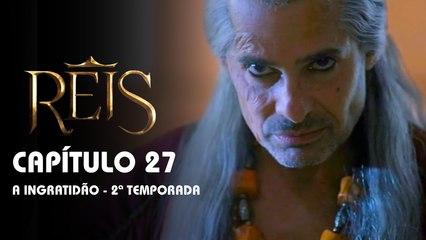REIS | CAPÍTULO 27 COMPLETO