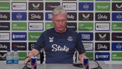 We still need more - Moyes on Everton transfer business so far