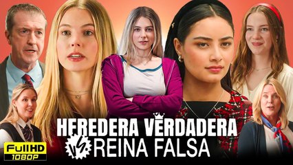 Heredera Verdadera Vs Reina Falsa Pelicula Completa En Espa�ol 2025 - New Drama Review and Facts HD