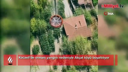 Kocaeli'de ormanı yangını nedeniyle Akçat köyü boşaltılıyor