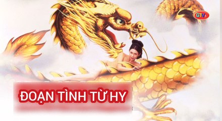 Đoạn Tình Từ Hy (1995) | Thuyết Minh | Full HD Movie | Phim Trung