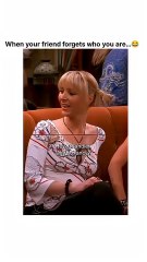 When your friend forgets who you are