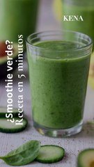 🥑 Smoothie verde: energía, belleza y salud en un solo vaso 🍃