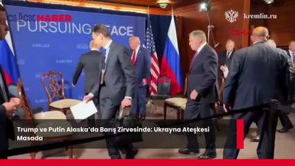 Trump ve Putin Alaska’da Barış Zirvesinde !