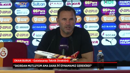 Okan Buruk: Skordan mutluyum ama daha iyi oynamamız gerekirdi