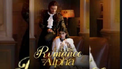 The Last Romance With An Alpha