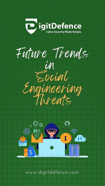 Future Trends in Social Engineering Threats | Digitdefence