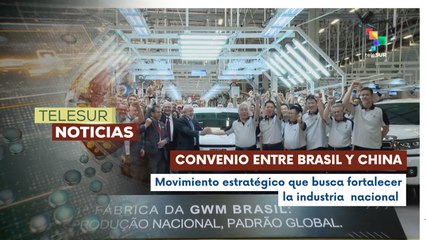 Pdte. de Brasil inaugura fábrica china de vehículos eléctricos en medio de sanciones comerciales de EE.UU
