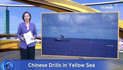 China Conducts Live-Fire Drills in Yellow Sea