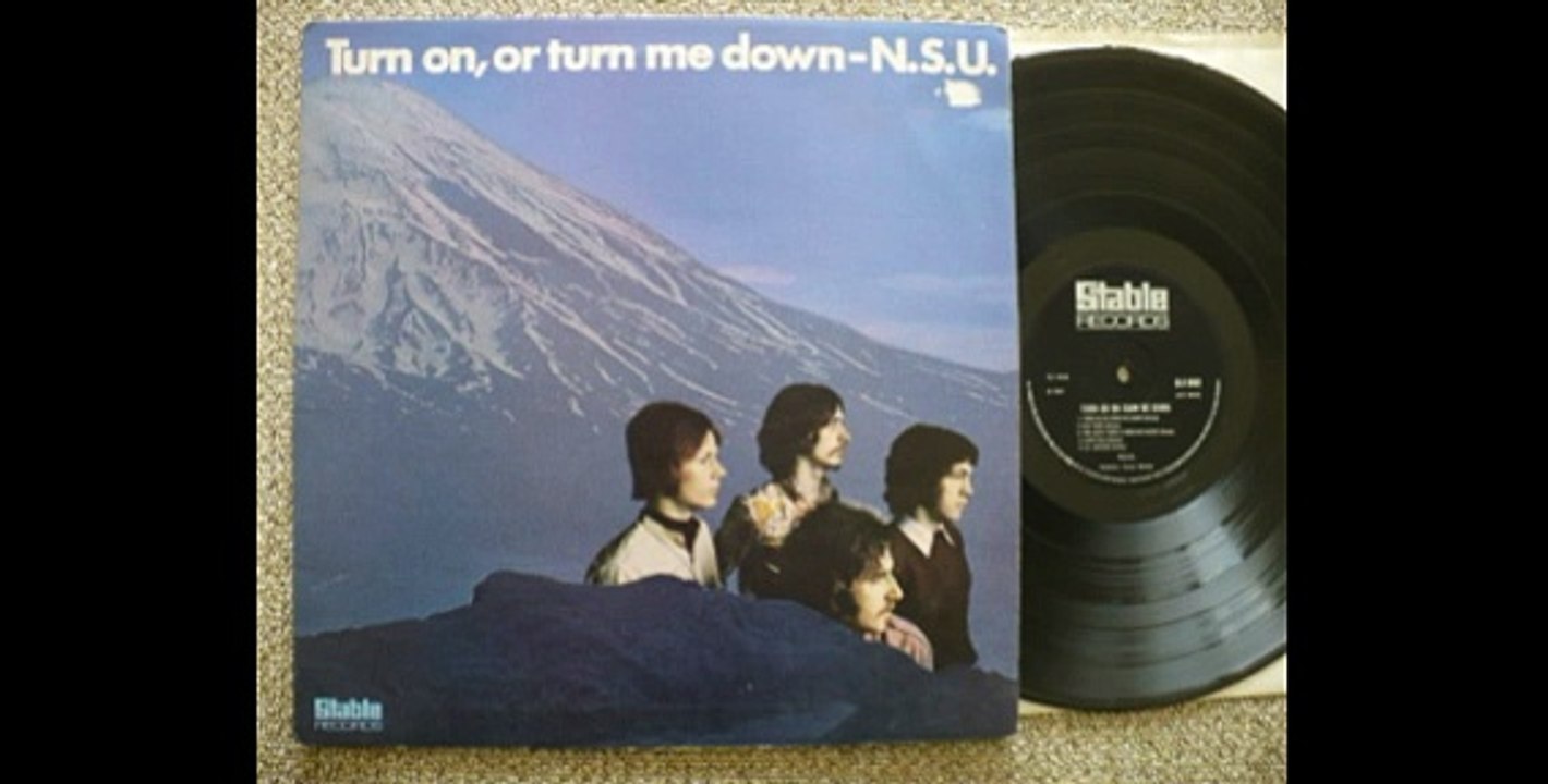 N.S.U. - Turn On, Or Turn Me Down 1969 (UK, Heavy Psychedelic Rock)
