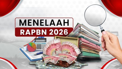 Menelaah RAPBN 2026 yang Disampaikan Presiden