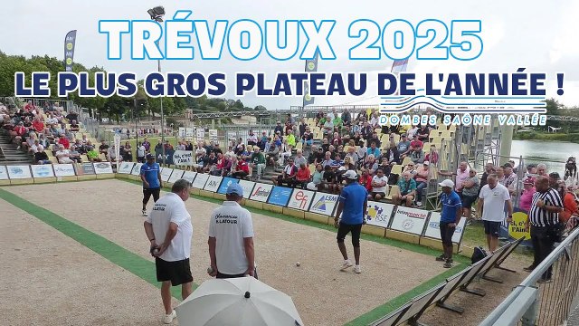 Ville de Trévoux : Supranational triplette open 2025 - TOP 1000 Pétanque