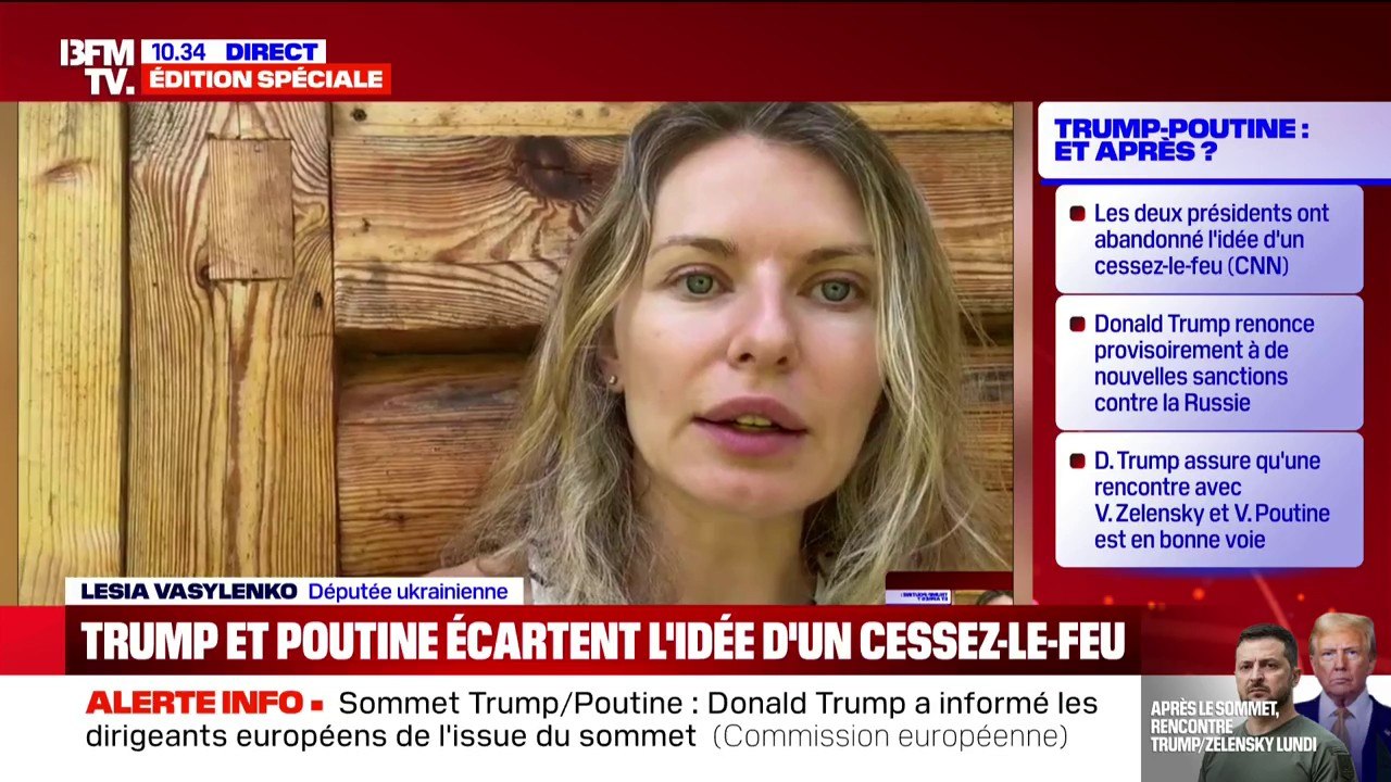 Sommet Poutine-Trump: "On a besoin de garantie pour un cessez-le-feu", indique Lesia Vasylenko, députée ukrainienne