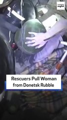 Rescuers Pull Woman From Donetsk Rubble