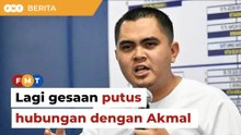 Lagi gesaan DAP ‘putus hubungan’ dengan Akmal