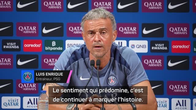 PSG - Luis Enrique : “Continuer à marquer l’histoire en gagnant une 2ème LDC de suite”