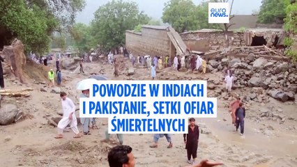 Powodzie w Indiach i Pakistanie, setki ofiar śmiertelnych