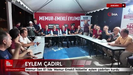 Memur-Sen 81 ilde 'Memur-Emekli Nöbette' eylem çadırları kurdu