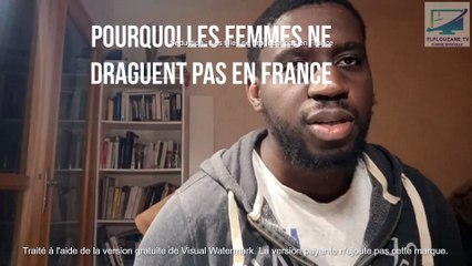 Séduction : Pourquoi les femmes ne draguent pas en France ?