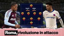 Roma, altri due colpi quasi fatti. Ma come giocherà adesso?