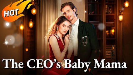 The CEO’s Baby Mama- HerSceneDaily