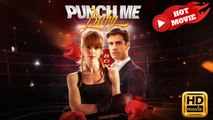 Punch Me Baby | Full Movie HD - Drama ShortFilms Hot