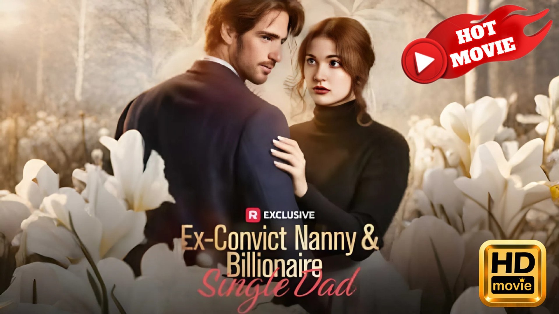 ⁣Ex-Convict Nanny and Billionaire Single Dad Full HD