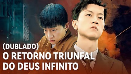 O Retorno Triunfal do Deus Infinito (Dublado) Filme Completo