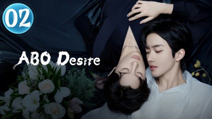 ABO Desire (Ep 2) | English Sub | Thailand BL | Full HD Movie