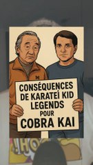 Les conséquences de Karaté Kid Legends pour Cobra Kai #karatekidlegends #cobrakai