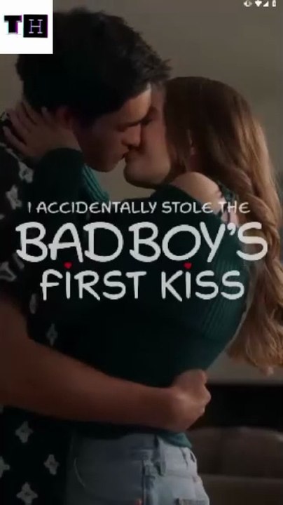I Accidentally Stole The Badboy's First Kiss
